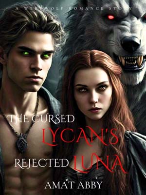 Novels with a heroine named Kate The Cursed Lycan's Rejected Full Text Online Reading