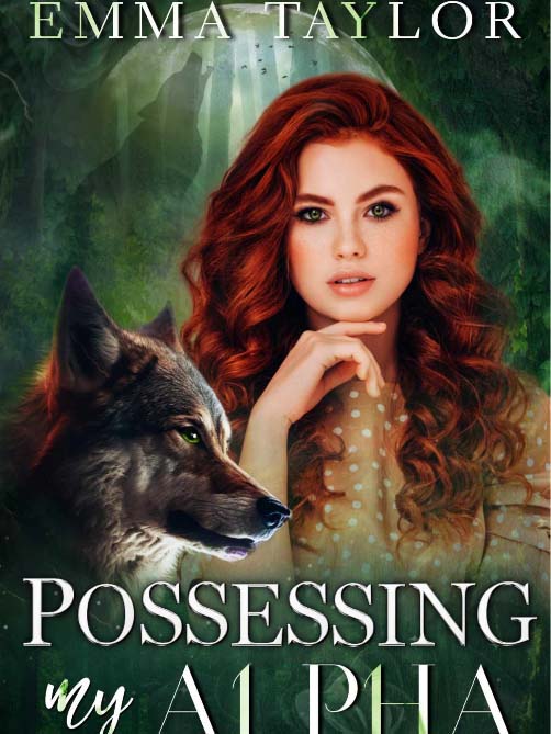 Taking Possession of My Alpha: The Silver Run Series