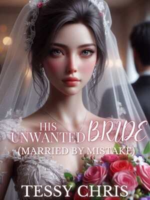 The Conflict in His Heart Regarding His Unwanted Bride (Married by Mistake)