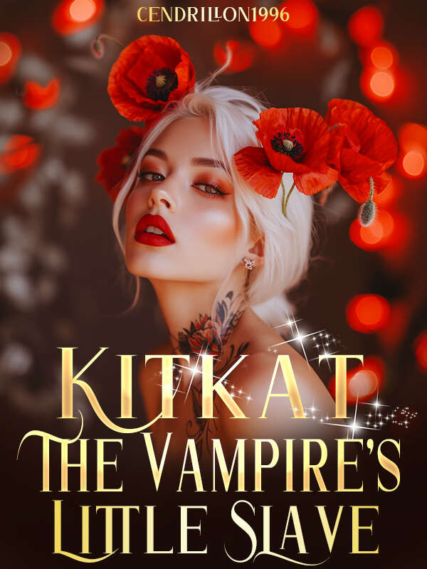 Kitkat, the Little Slave Bound to the Vampire
