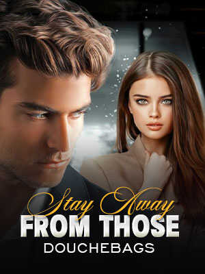 Stay Away From Those Douchebags, and March Boldly Towards the Path of Self-Empowerment and Success