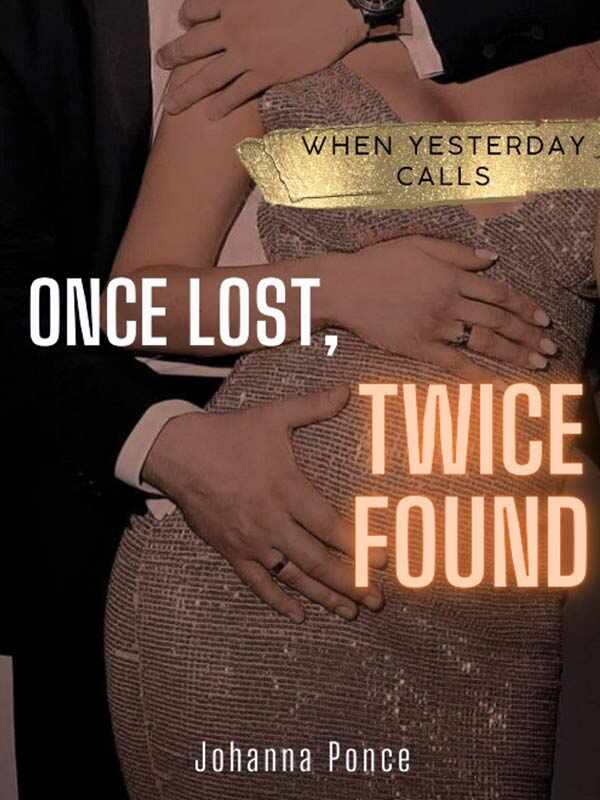 When Once Lost, Then Twice Found