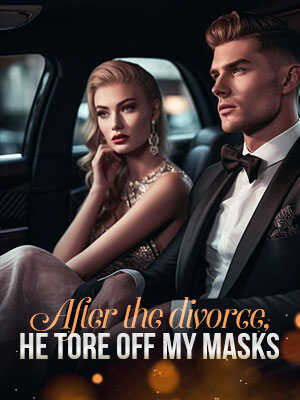Once the divorce was finalized, he tore my masks away