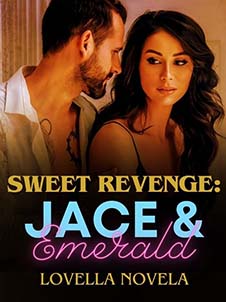 Sweet Revenge: Jace & Emerald - The Stormy Romance of Vengeance