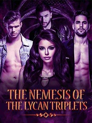 Maya was bullied novel  The Nemesis Of The Lycan Triplets Full text online Reading