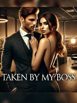 Taken By My Boss：A Maid's Downfall novel