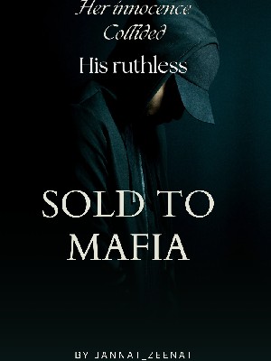 dante and sla's novel  Sold To Mafia novel Latest chapters Read online
