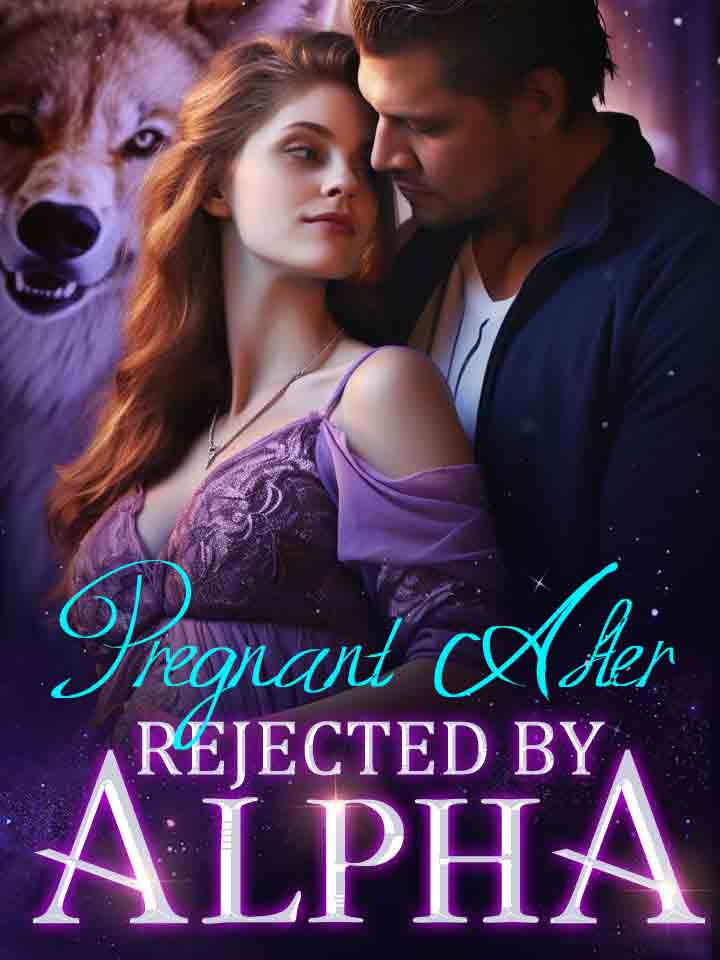 Getting Pregnant After Rejection by an Alpha