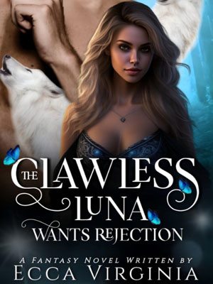 The ending of Vione and Usher's novel  The Clawless Luna Wants RejectionFull text Read online
