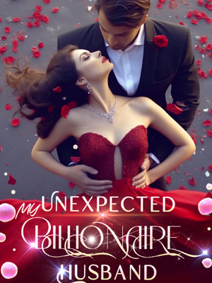 my unexpected billionaire husband read online free Chapter 5