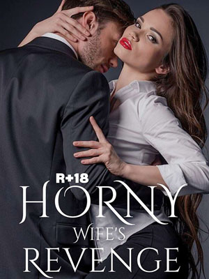 Jacob and Faith's erotic novel  Horny Wives Revenge Read the full article online