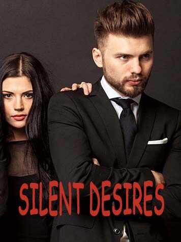 silent desires novel A Captivating Tale of Love