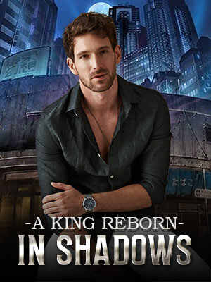 A King Reborn in Shadows: Flynn Clark, the Road to Rebirth of the Ousted Heir from a Wealthy Family