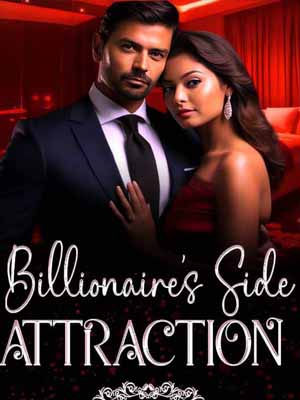 Billionaire's Side Attraction Lula Latest chapter Reading