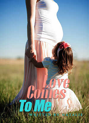 love come to me read online