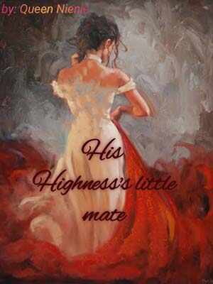 His Highness's Little Mate novel Read the full article online