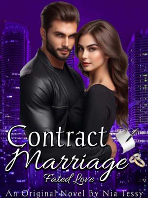 Emily  and Noah novel Contract Marriage; Fated Love Read the full article