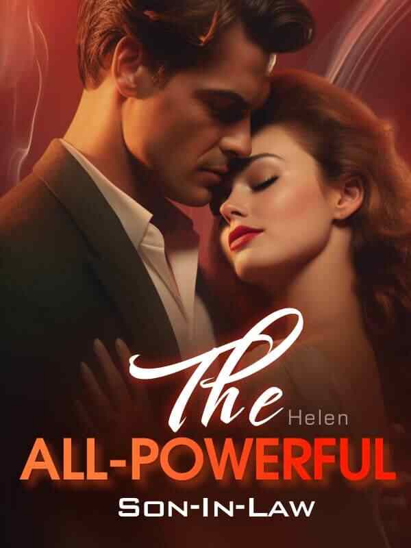 Sophia and Leo's Counterattack Novel  The All-powerful Son-In-Law Full text reading