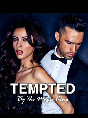 Valentina and Lazaro's novel Tempted By The Mafia Boss Full version reading
