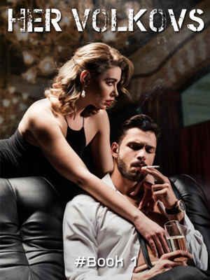 Her Volkovs read online Versi lengkap